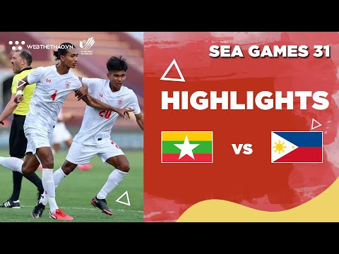 Highlights U23 Myanmar vs U23 Philippines | bóng đá nam SEA Games 31