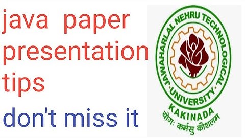 java paper presentation tips