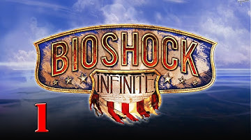 BioShock Infinite [1080p HD] Lets Play Walkthrough Part 1 /w Commentary