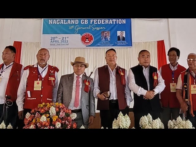 Nagaland Gaon Burah Federation | 30 general conference at Phek town | Neiba Kronu |Kuzholuzo Nienu.