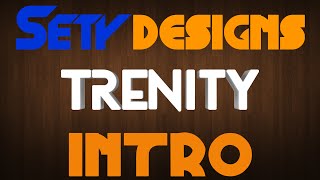 Trenity Intro