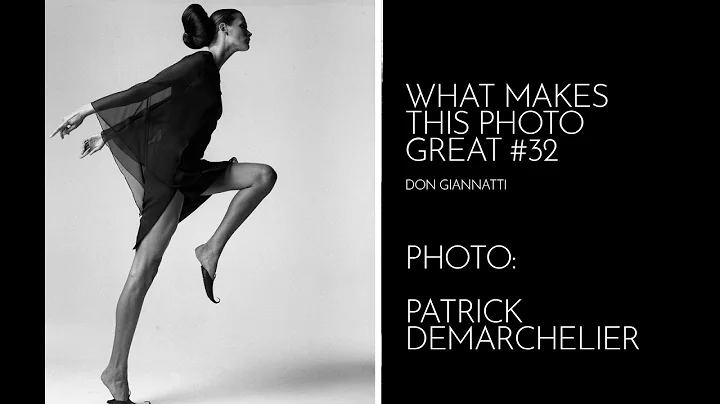 WHAT MAKES THIS PHOTO GREAT #32 PATRICK DEMARCHELIER