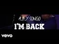 A B Y Songo I M Back