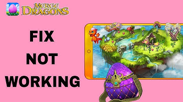 How To Fix And Solve Not Working On Merge Dragons App | Final Solution