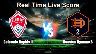 Colorado Rapids II vs Houston Dynamo B Live Score - MLS Next Pro