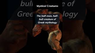 🤯Amazing Top Mythical Creatures | The Minotaur | #shorts #creatures