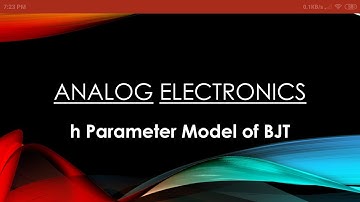 h parameter model of BJT Fully explained | Analog Electronics | Part 7