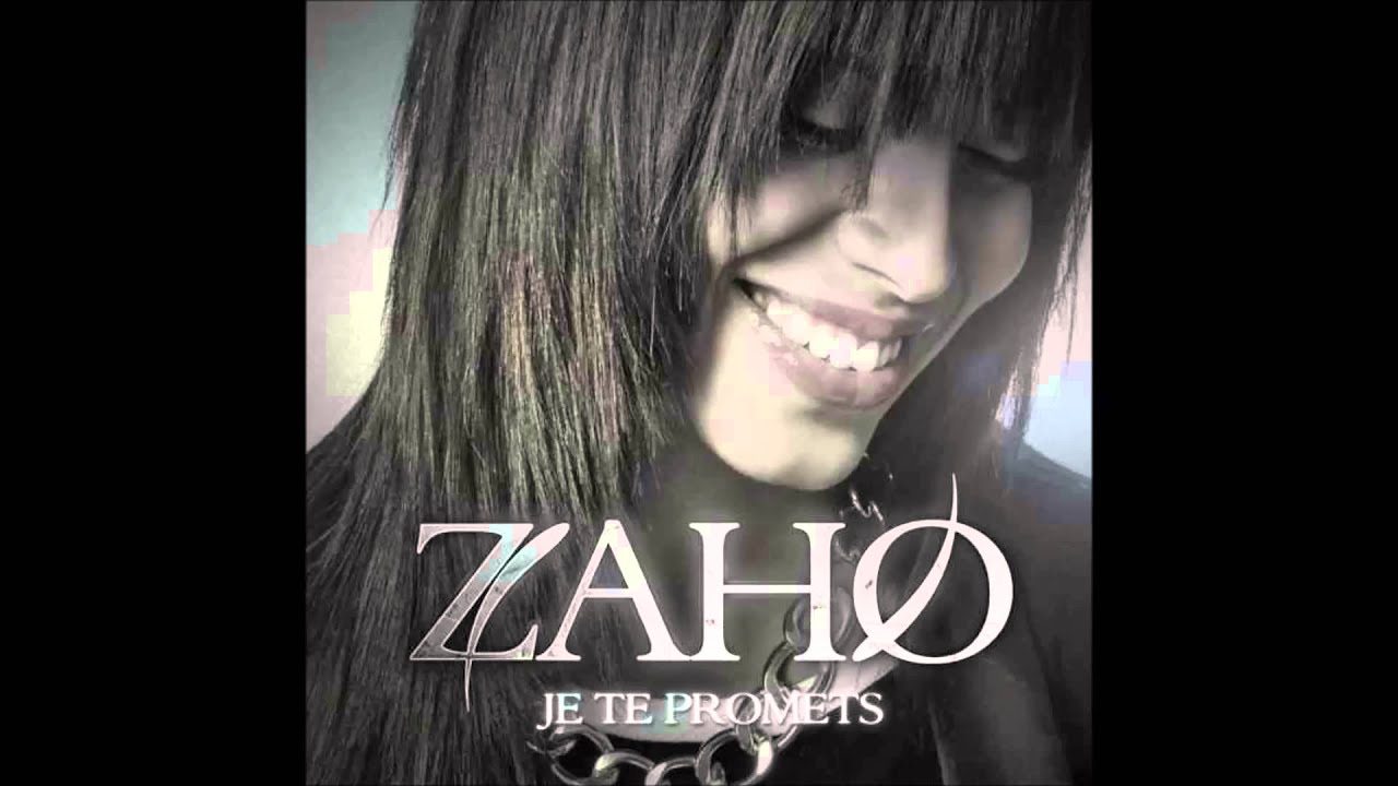 ZAHO Je te promets YouTube