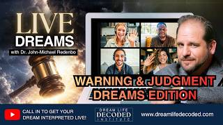LIVE Dreams: Warning & Judgment Dreams Edition