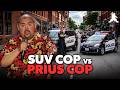 SUV COP VS PRIUS COP