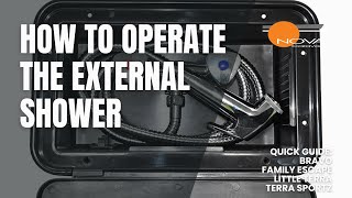 How To Use The External Hot & Cold Shower On Your Nova Caravan