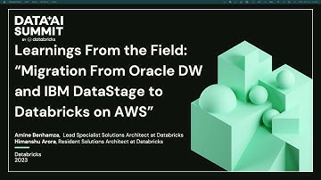 Learnings From the Field: Migration From Oracle DW and IBM DataStage to Databricks on AWS