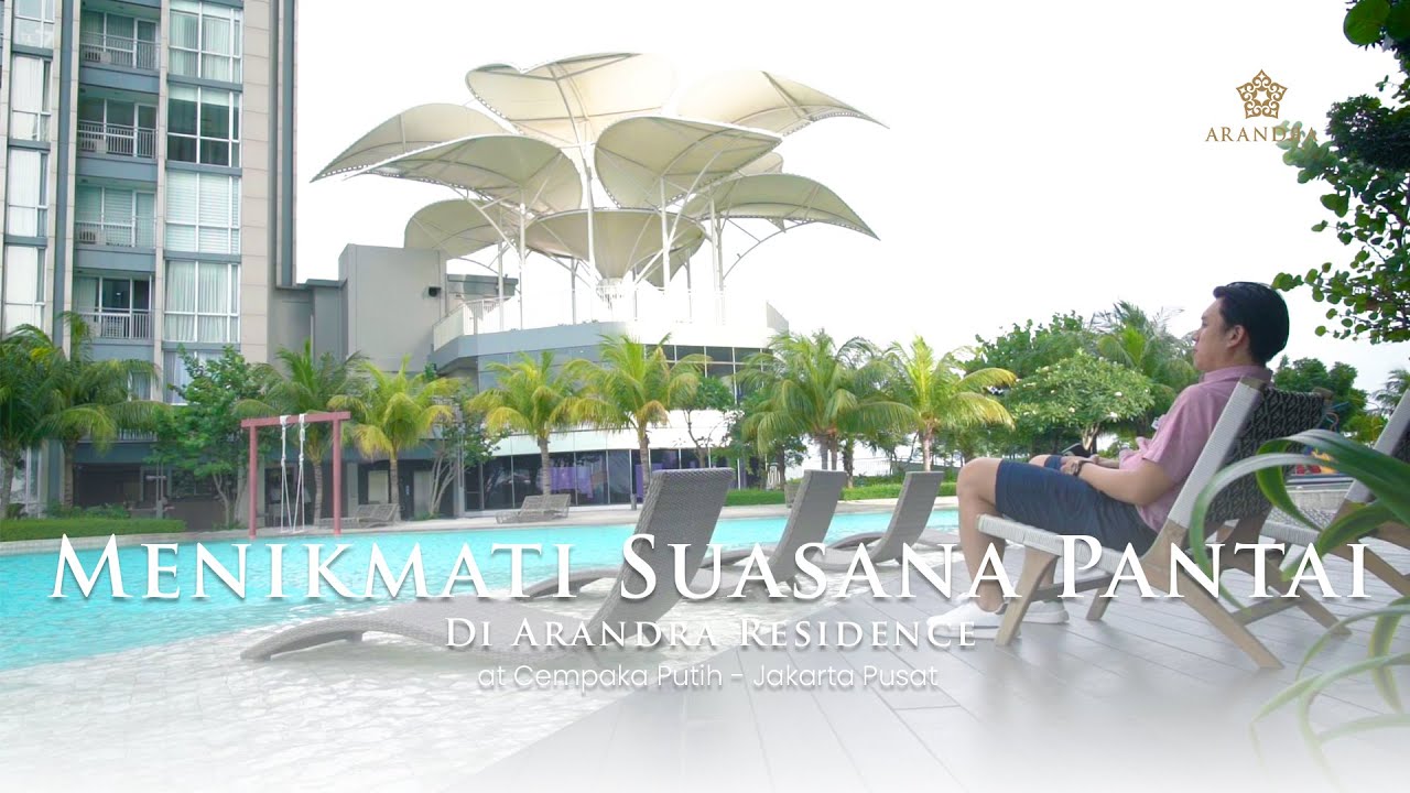 Menikmati Suasana Pantai di ARANDRA RESIDENCE - YouTube