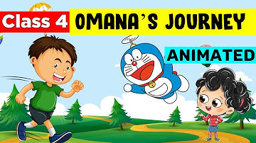 class 4 evs chapter 6 - Omana’s Journey | Class 4 Evs | Omana’s Journey Animated