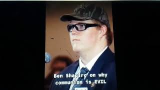 Ben Shapiro on Way communism is evil.