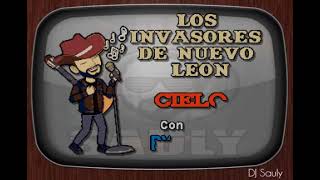 Los Invasores De Nuevo Leon - Cielo (KARAOKE CON COROS)