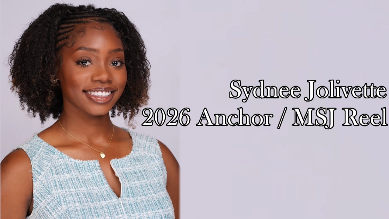 ANCHOR/MSJ REEL SYDNEE JOLIVETTE