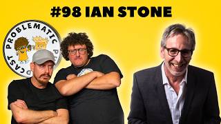 Problematic Pub Podcast - Episode 98 ft Ian Stone, Sandro Ford, Simon Emanuel