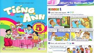 ENGLISH 5 -  UNIT11: WHAT'S THE MATTER WITH YOU - LESSON 1