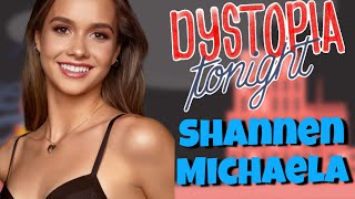 Shannen Michaela on Dystopia Tonight Ep 58
