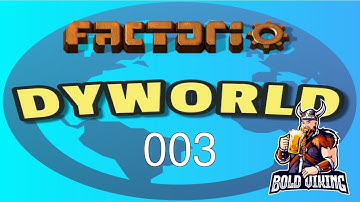 Factorio - DyWorld - 003 - Welcome to the first power plant!