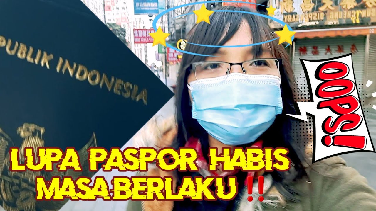 CARA MEMBUAT PASPOR 2021|KJRI HONG KONG 