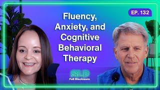 Fluency, Anxiety, and Cognitive Behavioral Therapy with Tim Mackesey
