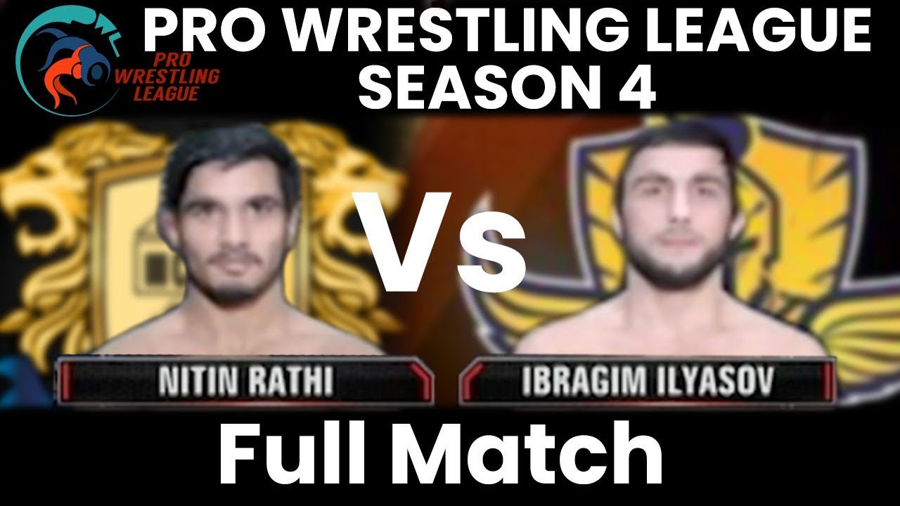 PWL 4 Day 1: Nitin Rathi vs Ibragim Ilyasov (57Kg) | Punjab Royals vs Mumbai Maharathi | Full Match