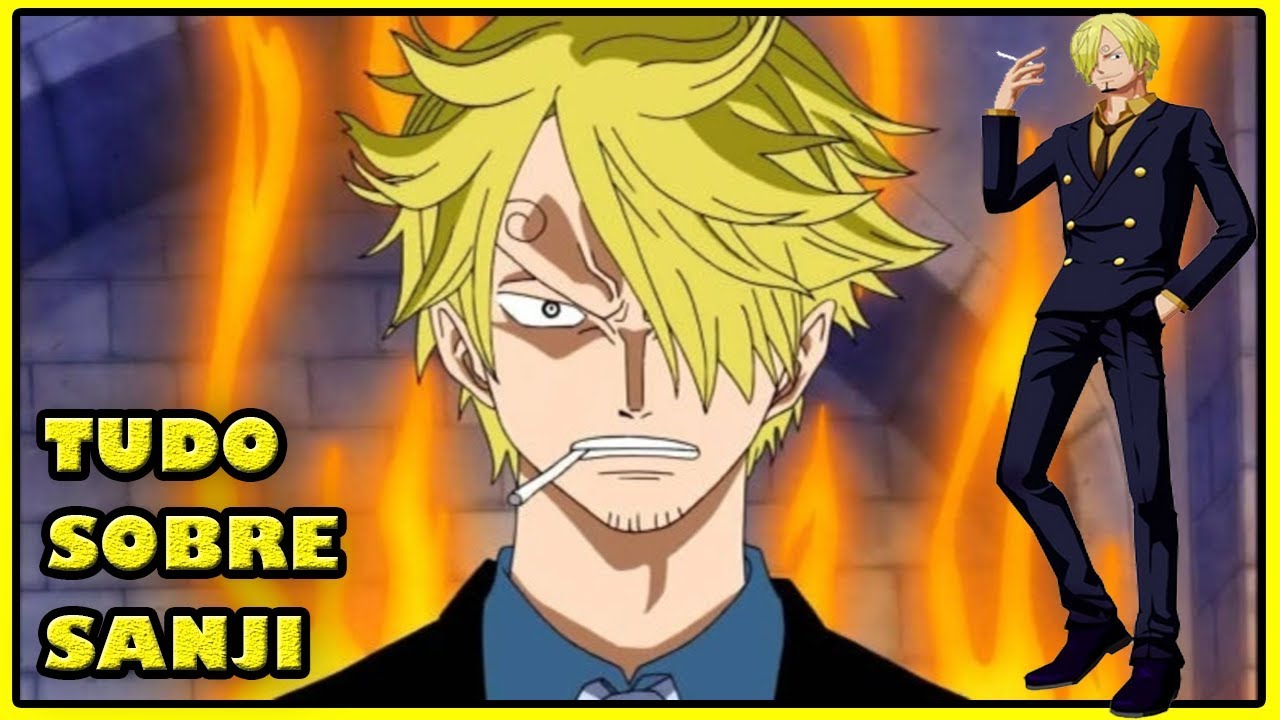 Tudo Sobre o Sanji (história, habilidades, aparência e personalidade
