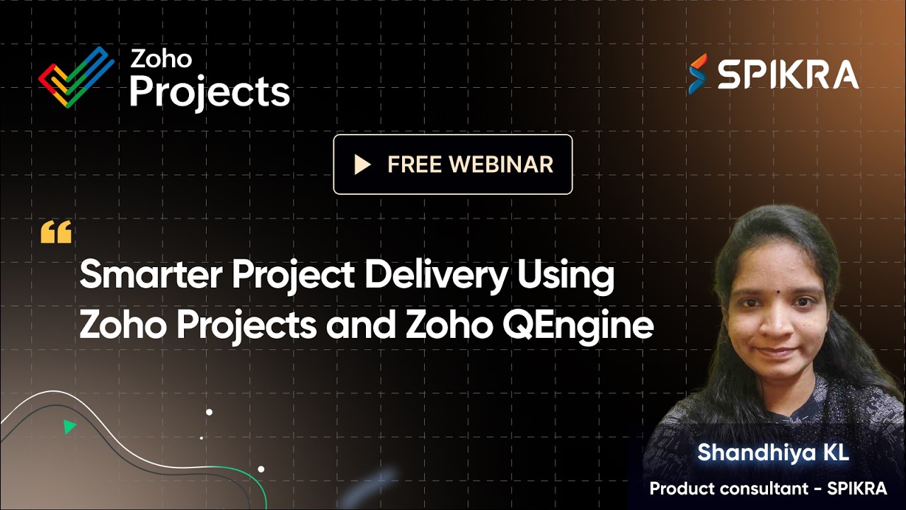 Smarter Project Delivery Using Zoho Projects and Zoho QEngine