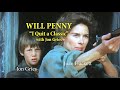 WILL PENNY "I quit a classic!" with actor Jon Gries A WORD ON WESTERNS