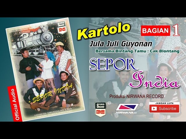 SEPOR INDIA  , Jula Juli Kartolo - Bagian 1 class=