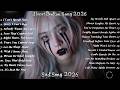 AngelaShadow Heartbroken Love Songs 2026 New English Sad Relaxing Playlist