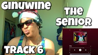 GINUWINE “ THE SENIOR ALBUM REACTION “ STINGY “ 