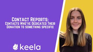 Keela Contact Reports: Contacts Who Have Dedicated Their Donation To Something Specific