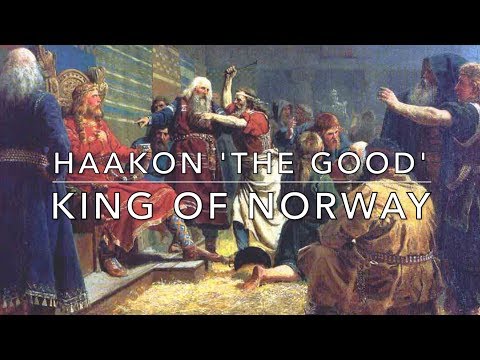 Haakon &rsquo;the Good&rsquo;: King of Norway 934-961