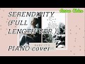 SERENDIPITY (FULL LENGTH VER.) PIANO COVER 結 'Answer'
