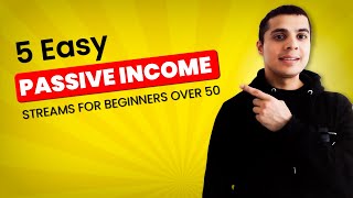 5 Easy Passive Income Streams for Beginners Over 50+ Work From Home