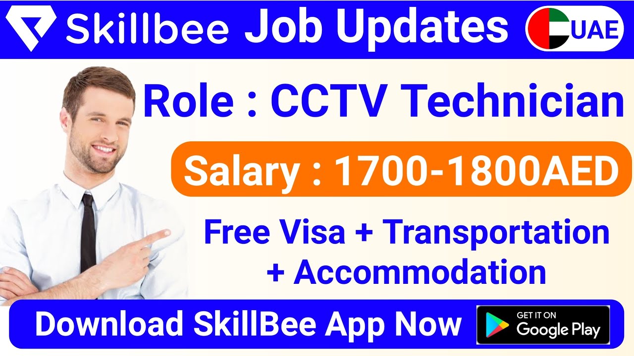 JOB IN UAE / Role Cctv Technician / Company Al Baraq Security System