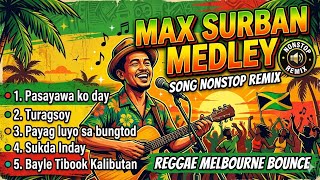 2026 Max Surban Medley Reggae Melbourne bounce Dj Tons REMIX 
