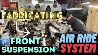 FABRICATING FRONT SUSPENSION AIR RIDE SYSTEM