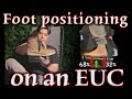 EUC Foot positioning tips