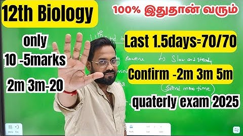 12th Biology | Last 1.5days=70/70 | Top 10-5marks & 2m,3m-15 | quaterly exam 2025