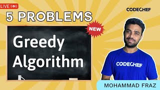 Problems On Greedy Algorithm | Data Structures and Algorithms | Mohammad Fraz | CodeChef