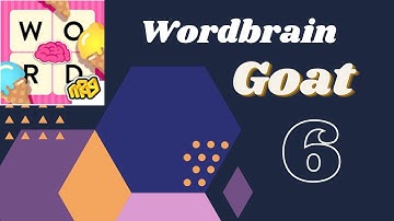 Wordbrain Goat Level 6  Answers Wordbrain Goat Updated 2020