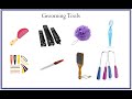 Grooming Tools :: Comb, NailCutter, Loofa, Toothbrush, Clip, NailFiler, HeelScrubber, TongueCleaner