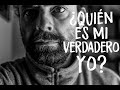 ¿Quién es mi verdadero yo? EL PROBLEMA MÁS FASCINANTE DEL MUNDO - Lunes de Motivación