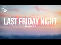 Katy Perry - Last Friday Night (8D Audio) | Lyrics