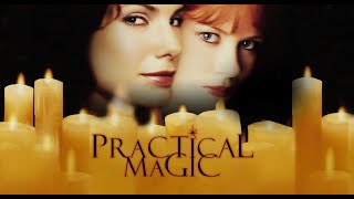 Practical Magic (1998) Movie || Evan Rachel Wood,Alexandra Artrip,Nicole Kidman || Review & Facts