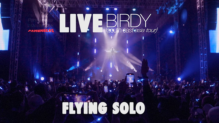 Pamungkas - Flying Solo (LIVE at Birdy South East Asia Tour)
